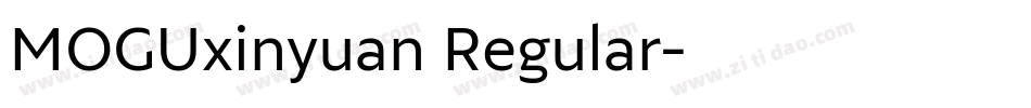 MOGUxinyuan Regular字体转换